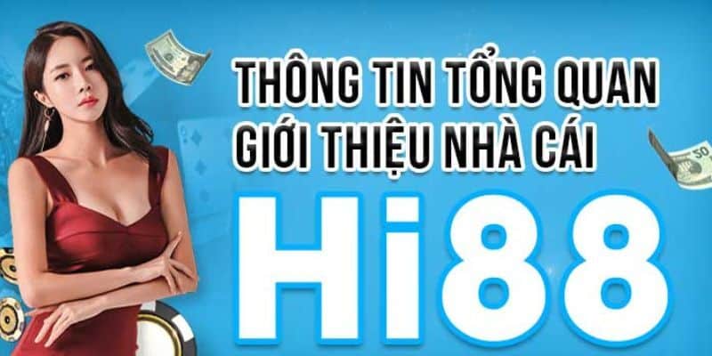 Giới thiệu dịch vụ Hi88